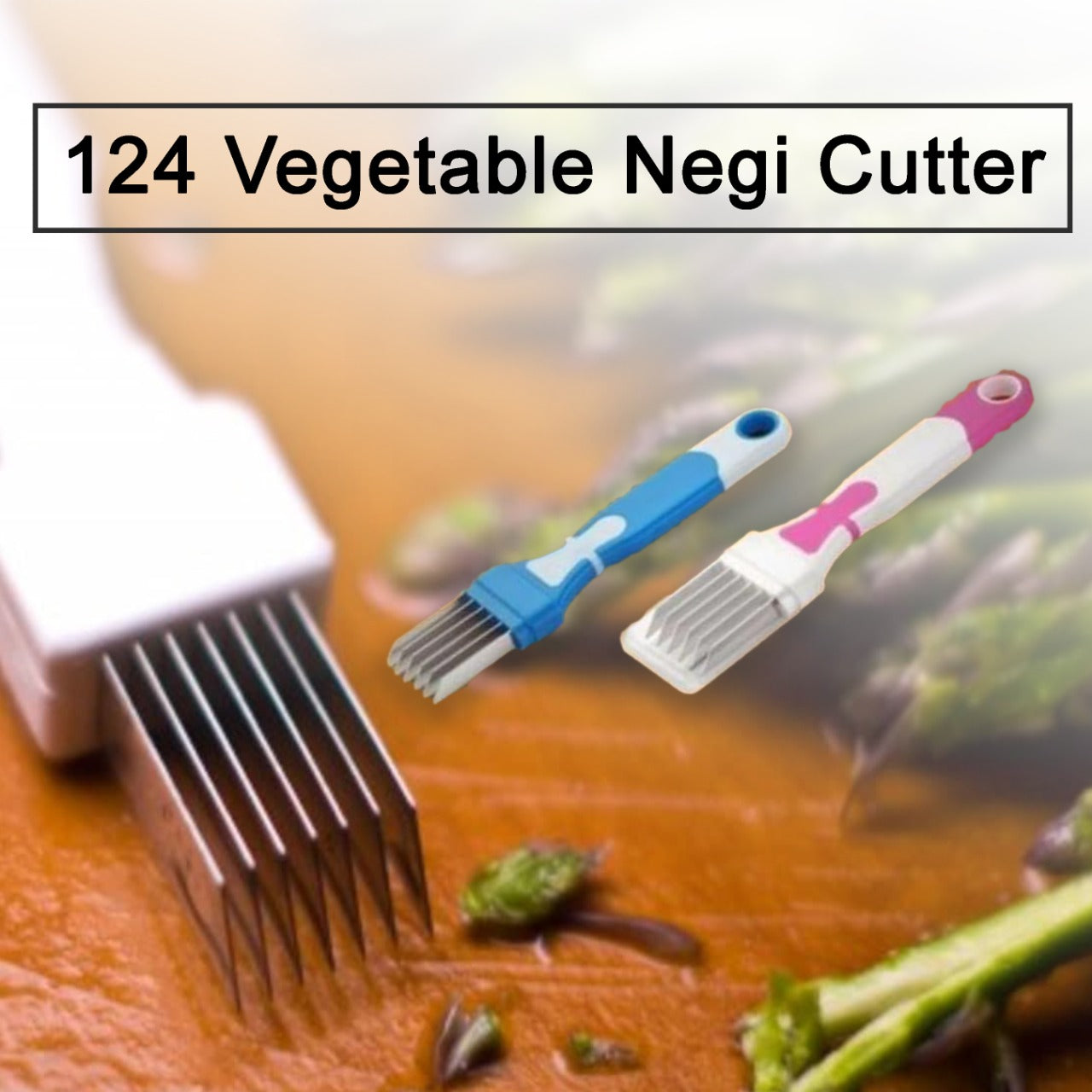 124 Vegetable Negi Cutter  Tapaswee Enterprise