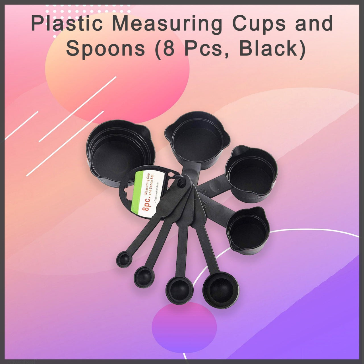 106 Plastic Measuring Cups and Spoons (8 Pcs, Black)  Tapaswee Enterprise